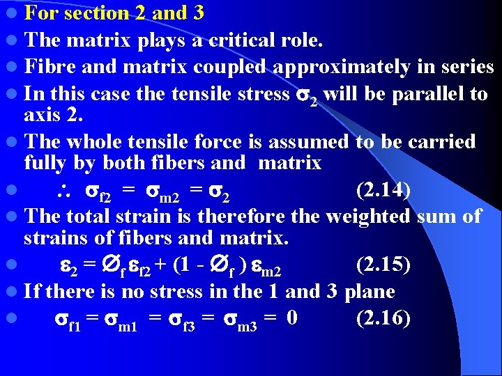l For section 2 and 3 l The matrix plays a critical role. l