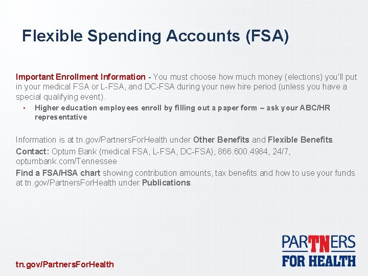 Flexible Spending Accounts (FSA) Important Enrollment Information - You must choose how much money