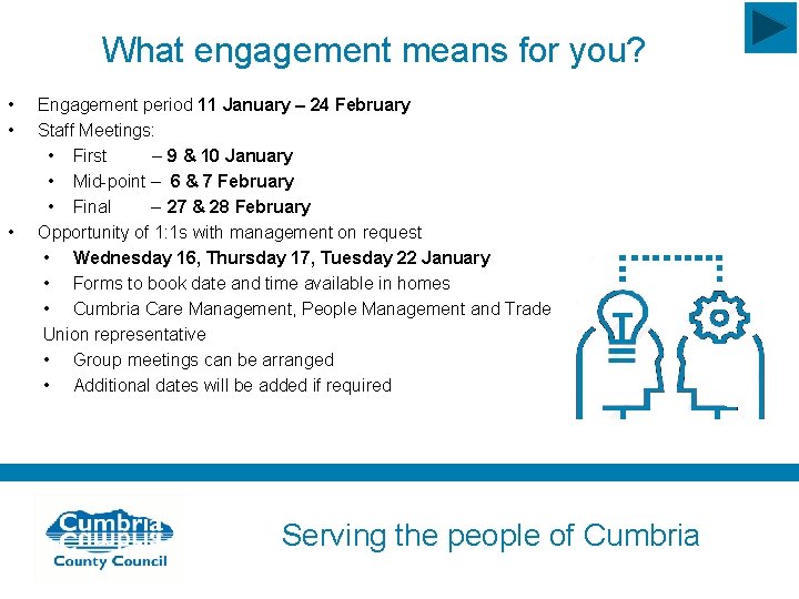 What engagement means for you? • • • Engagement period 11 January – 24