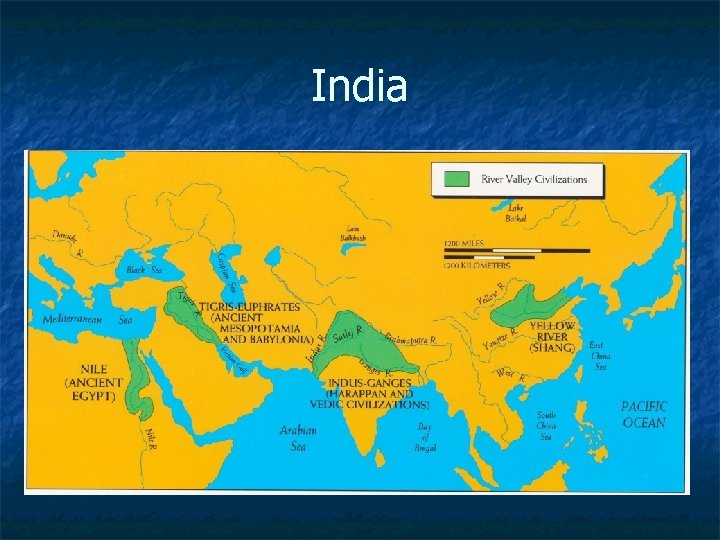 India n n The ancient civilizations of Mesopotamia and Egypt rose and fell. They