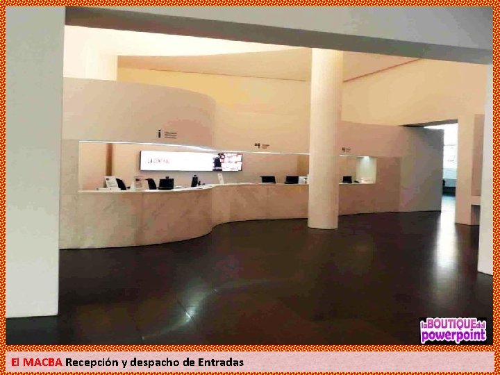 El MACBA Recepción y despacho de Entradas 