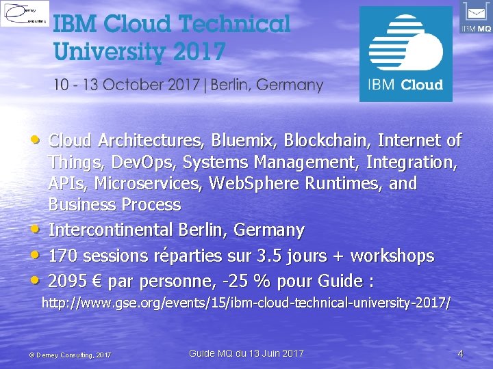  • Cloud Architectures, Bluemix, Blockchain, Internet of • • • Things, Dev. Ops,