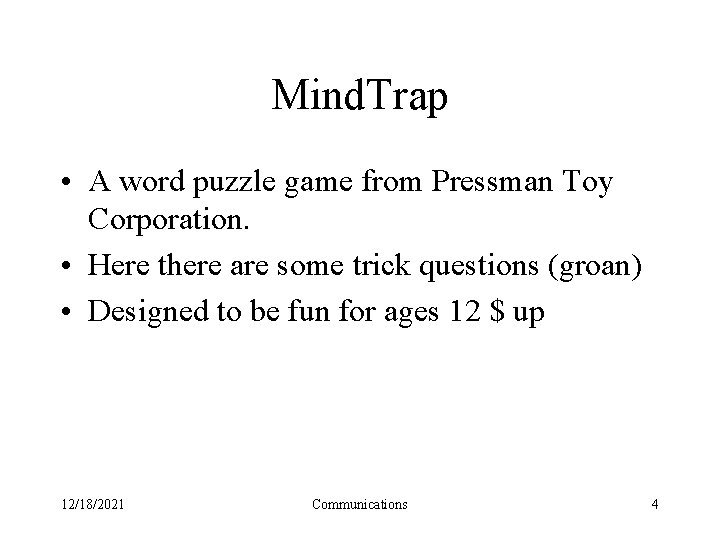 Mind. Trap • A word puzzle game from Pressman Toy Corporation. • Here there
