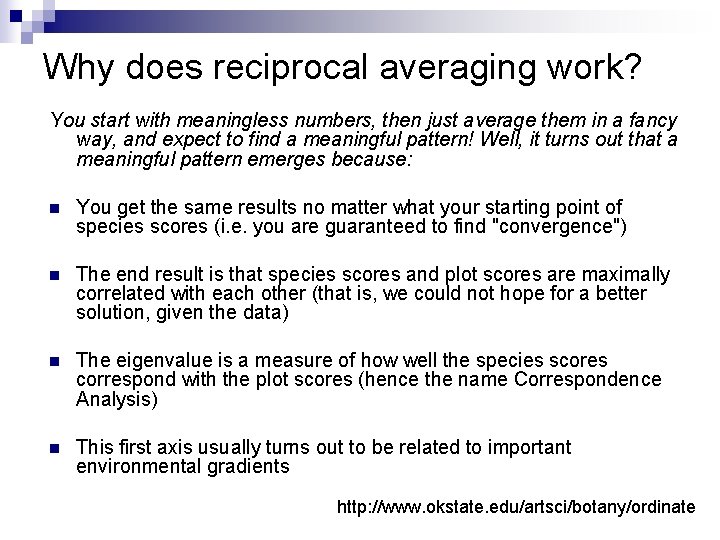 Why does reciprocal averaging work? You start with meaningless numbers, then just average them