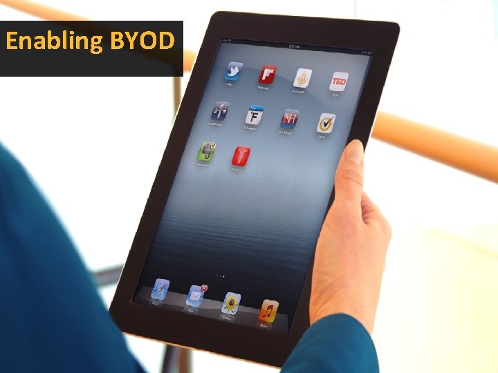 Enabling BYOD Symantec Sales Champ Training 