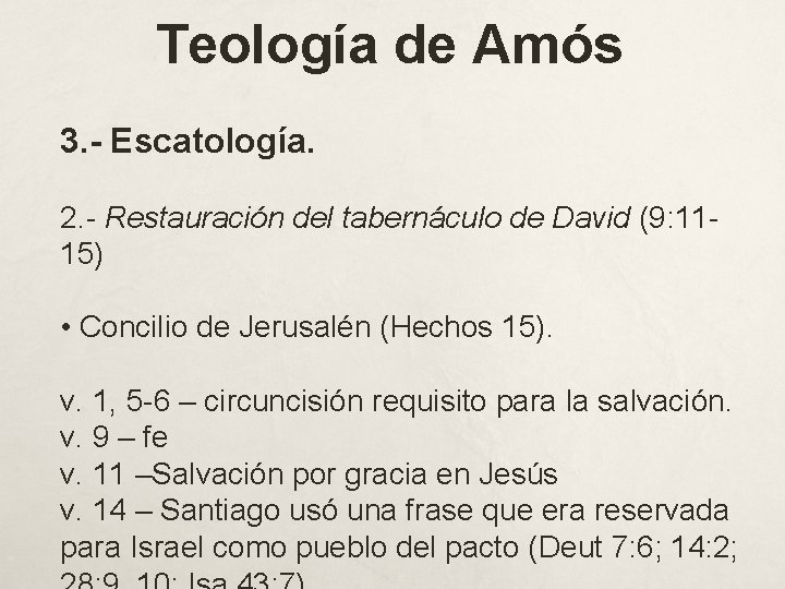 Teología de Amós 3. - Escatología. 2. - Restauración del tabernáculo de David (9: