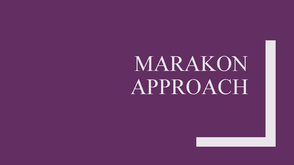 MARAKON APPROACH 