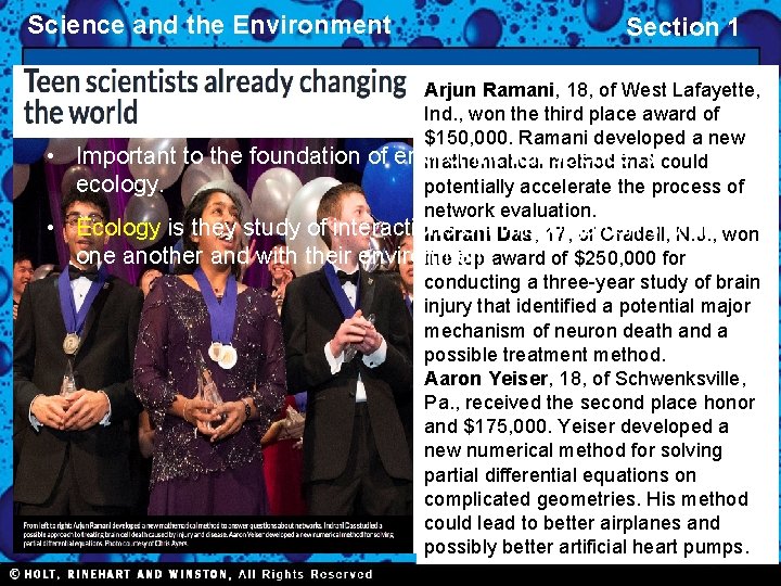 Science and the Environment • • Section 1 Arjun Ramani, 18, of West Lafayette,