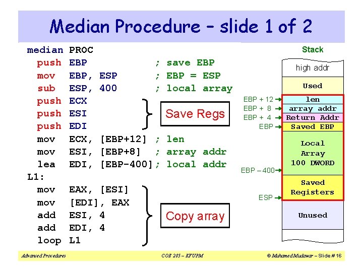 Median Procedure – slide 1 of 2 median push mov sub push mov lea Median Procedure – slide 1 of 2 median push mov sub push mov lea