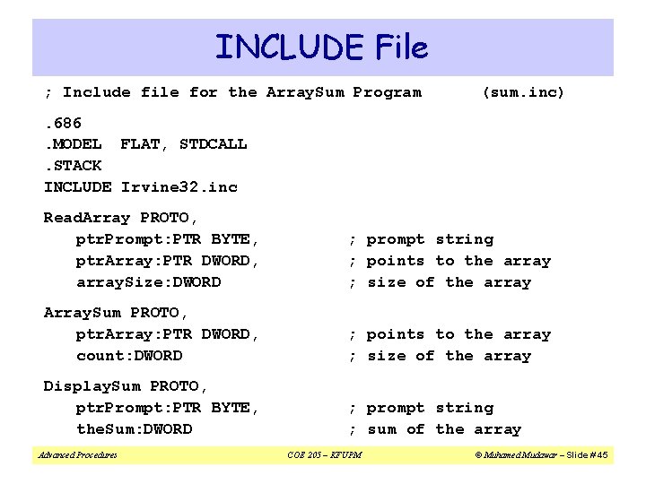 INCLUDE File ; Include file for the Array. Sum Program (sum. inc) . 686.