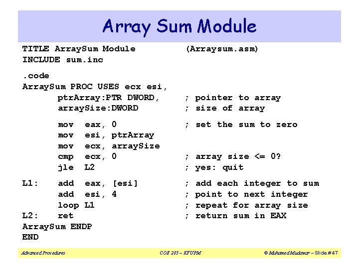 Array Sum Module TITLE Array. Sum Module INCLUDE sum. inc (Arraysum. asm) . code