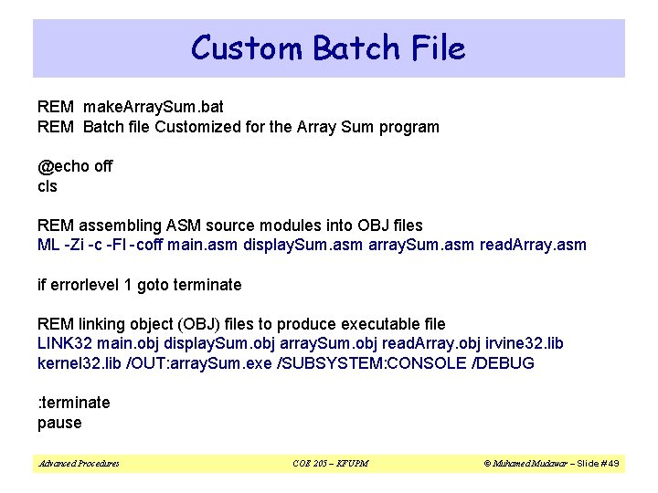 Custom Batch File REM make. Array. Sum. bat REM Batch file Customized for the Custom Batch File REM make. Array. Sum. bat REM Batch file Customized for the