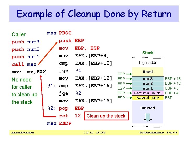 Example of Cleanup Done by Return max PROC push num 3 mov num 2 Example of Cleanup Done by Return max PROC push num 3 mov num 2