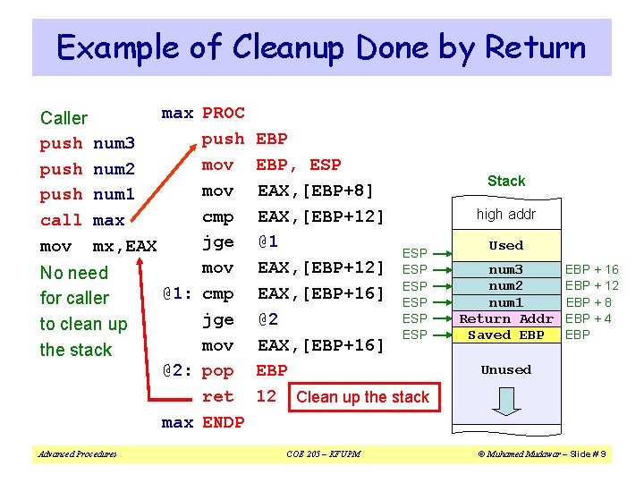 Example of Cleanup Done by Return max PROC push num 3 mov num 2