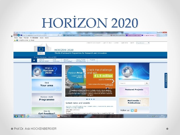 HORİZON 2020 • Sayfayı eklae Prof. Dr. Aslı HOCKENBERGER 