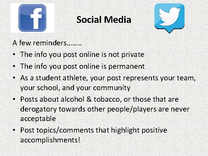 Social Media A few reminders……. . • The info you post online is not