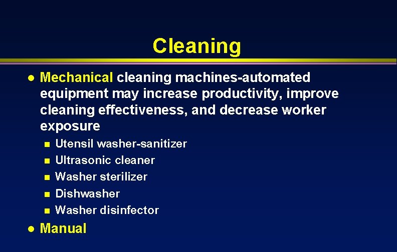 Cleaning l Mechanical cleaning machines-automated equipment may increase productivity, improve cleaning effectiveness, and decrease