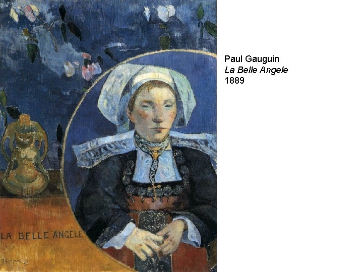 Paul Gauguin La Belle Angele 1889 