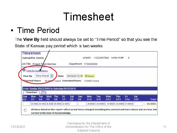 Timesheet • Time Period 12/18/2021 Developed by the Department of Administration for The Office