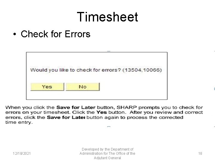 Timesheet • Check for Errors 12/18/2021 Developed by the Department of Administration for The