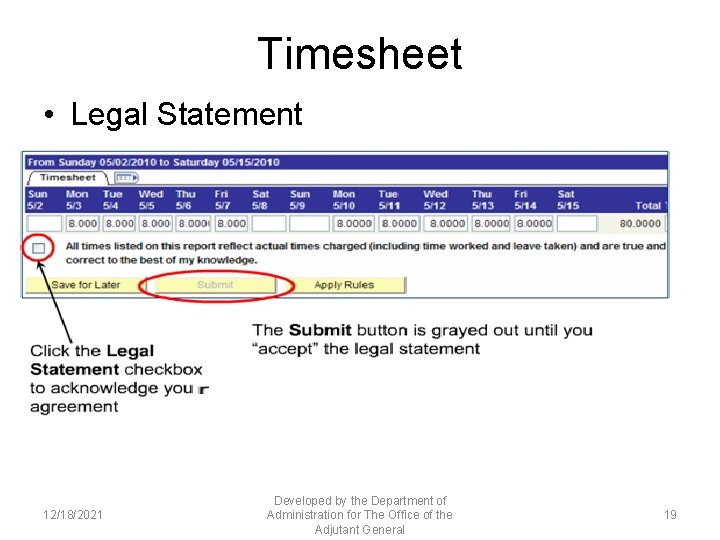 Timesheet • Legal Statement 12/18/2021 Developed by the Department of Administration for The Office