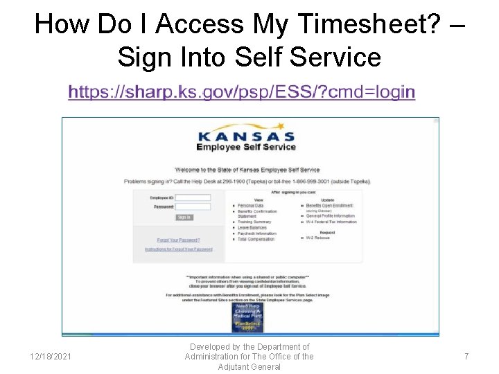 How Do I Access My Timesheet? – Sign Into Self Service 12/18/2021 Developed by