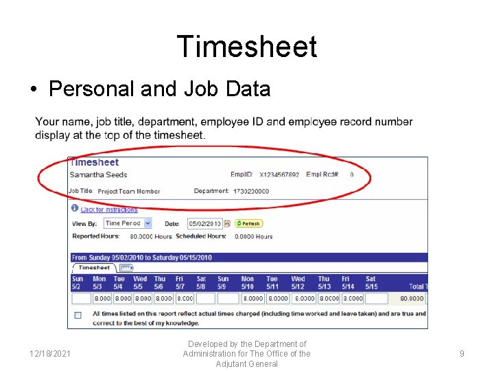 Timesheet • Personal and Job Data 12/18/2021 Developed by the Department of Administration for