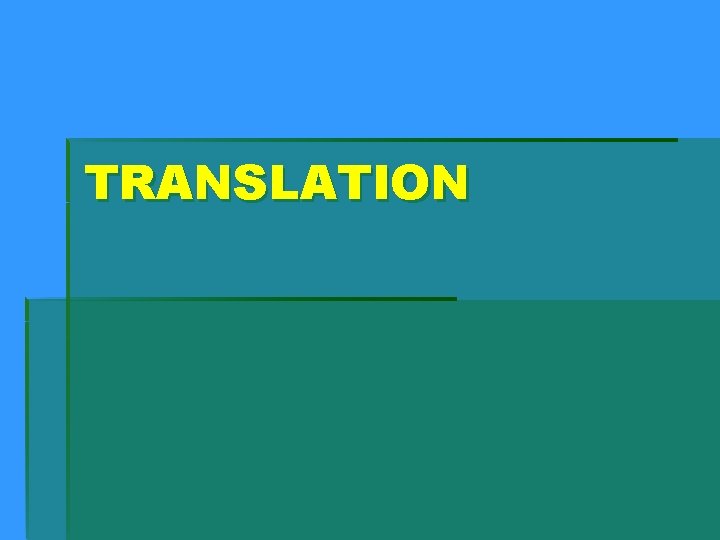 TRANSLATION 