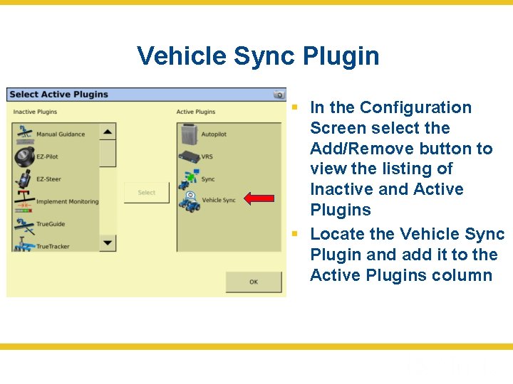 Vehicle Sync Plugin § In the Configuration Screen select the Add/Remove button to view
