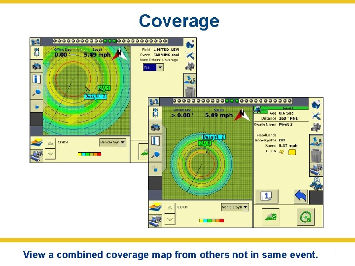 Coverage View a combined coverage map from others not in same event. 