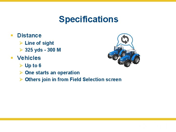 Specifications § Distance Ø Line of sight Ø 325 yds - 300 M §