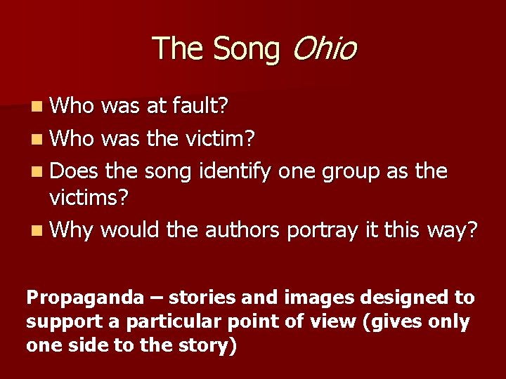 The Song Ohio n Who was at fault? n Who was the victim? n