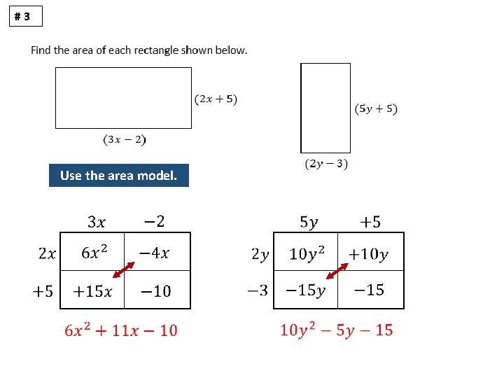 #3 Use the area model. 