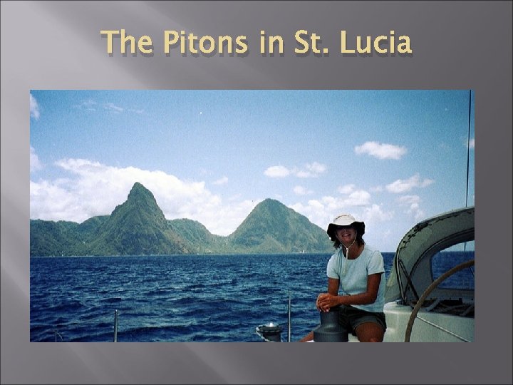 The Pitons in St. Lucia 