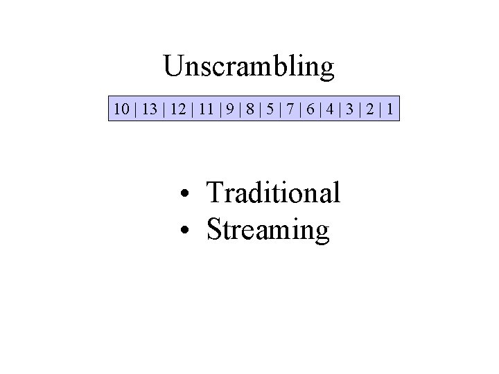 Unscrambling 10 | 13 | 12 | 11 | 9 | 8 | 5