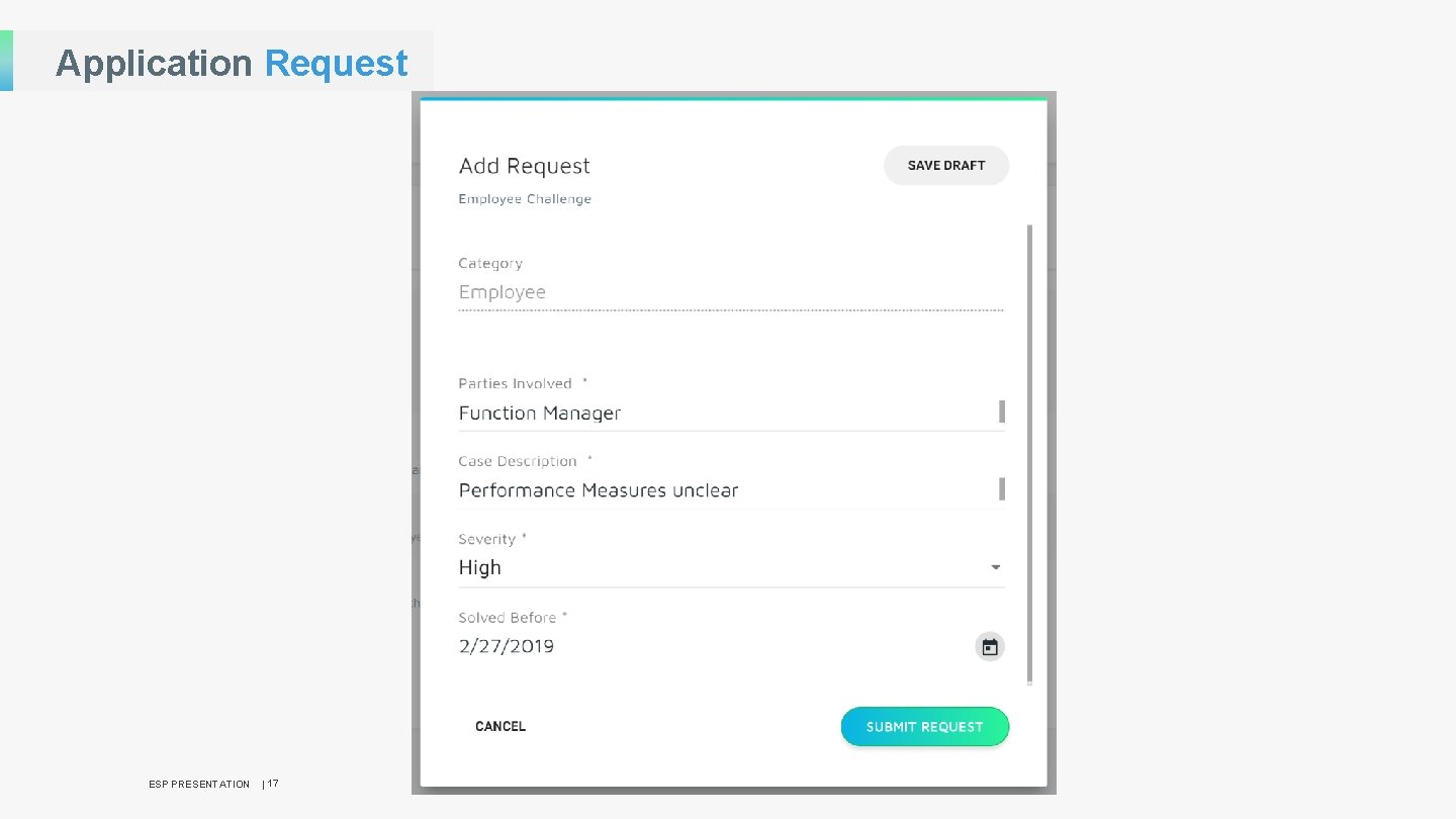 Application Request ESP PRESENTATION | 17 