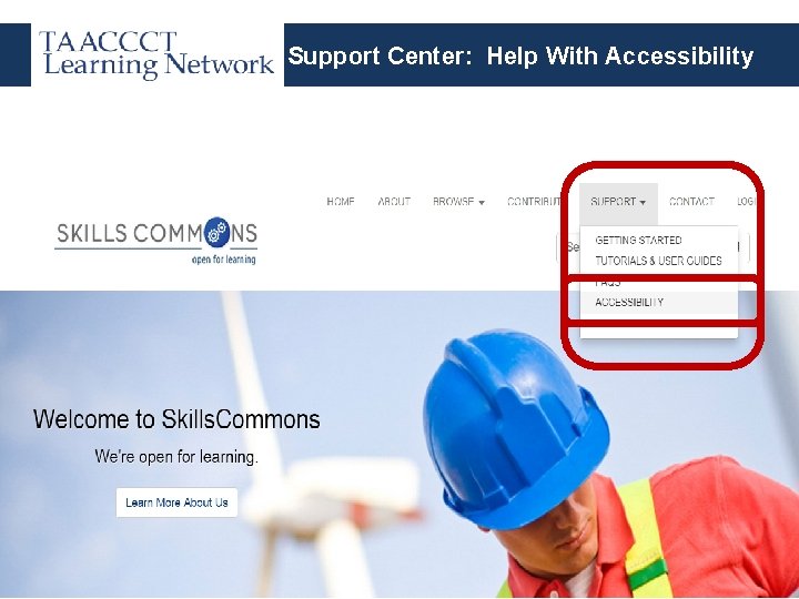 Support Center: Help With Accessibility 