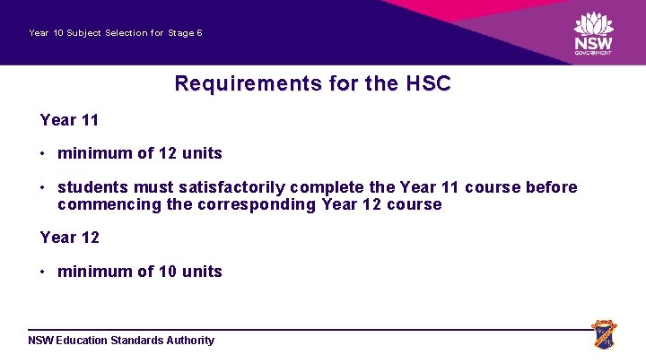 Year 10 Subject Selection for Stage 6 Requirements for the HSC Year 11 •