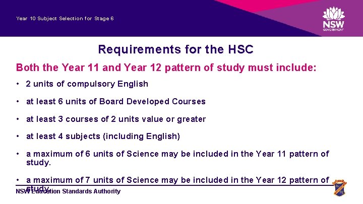 Year 10 Subject Selection for Stage 6 Requirements for the HSC Both the Year