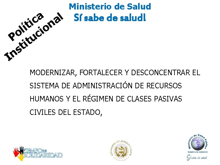 Ministerio de Salud a al Sí sabe de salud! c i n t íl