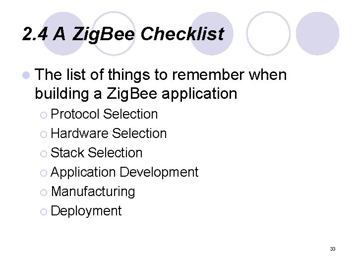 2. 4 A Zig. Bee Checklist l The list of things to remember when