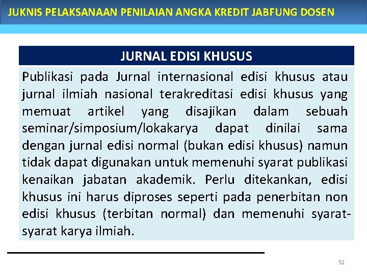 JUKNIS PELAKSANAAN PENILAIAN ANGKA KREDIT JABFUNG DOSEN JURNAL EDISI KHUSUS Publikasi pada Jurnal internasional