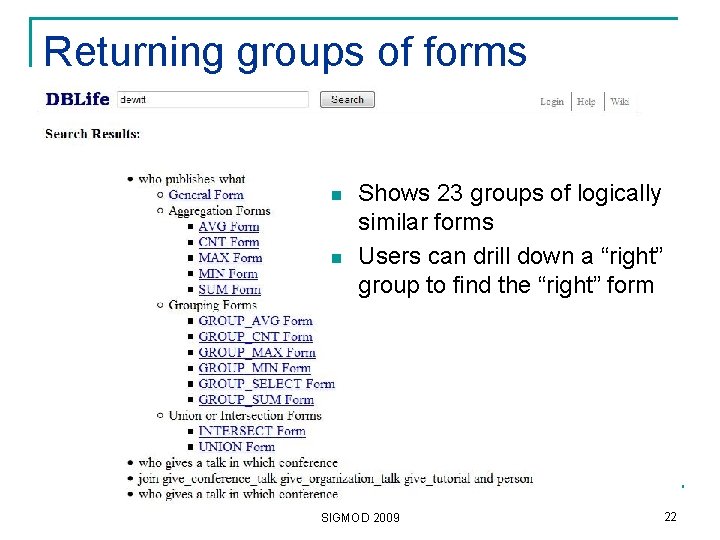 Returning groups of forms n n Shows 23 groups of logically similar forms Users