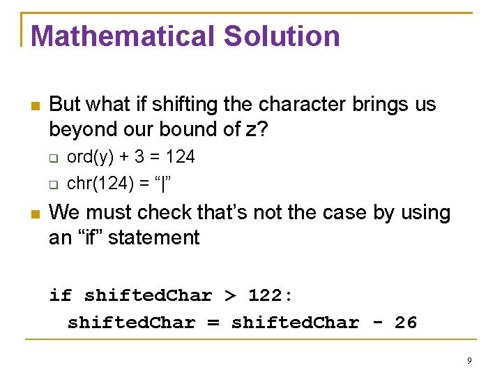 Mathematical Solution But what if shifting the character brings us beyond our bound of