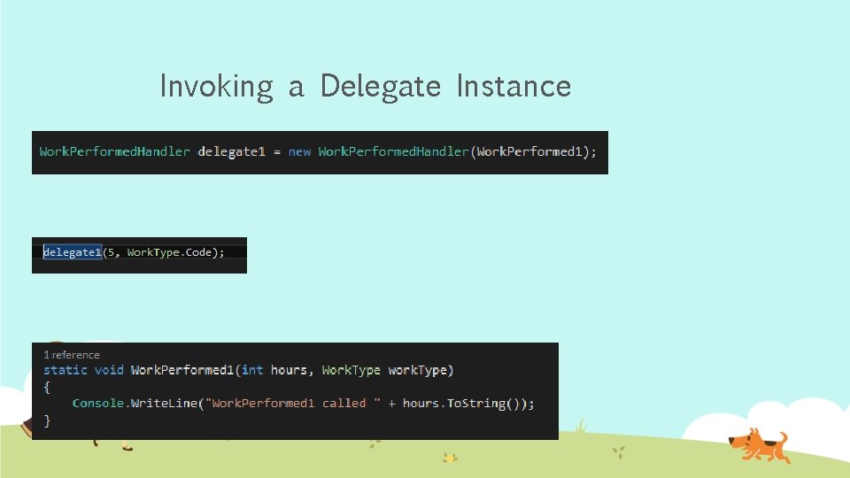 Invoking a Delegate Instance 