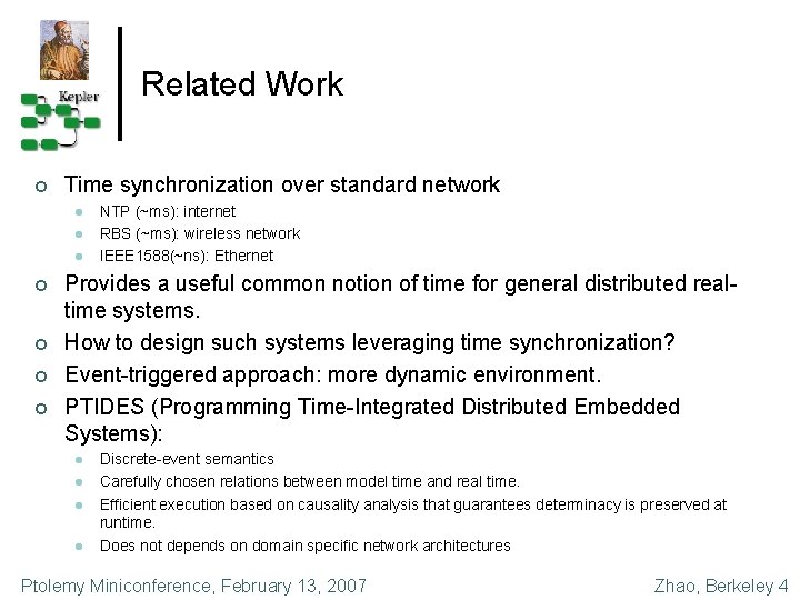 Related Work ¢ Time synchronization over standard network l l l ¢ ¢ NTP