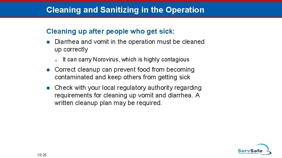 Cleaning and Sanitizing in the Operation Cleaning up after people who get sick: l