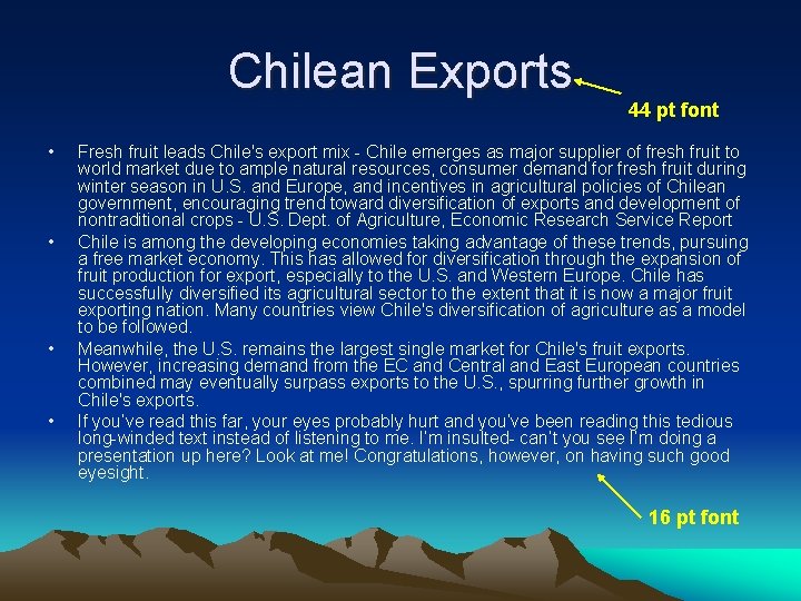 Chilean Exports • • 44 pt font Fresh fruit leads Chile's export mix -