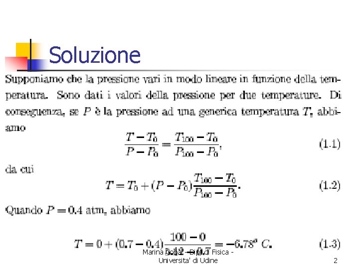 Soluzione Marina Cobal - Dipt. di Fisica Universita' di Udine 2 