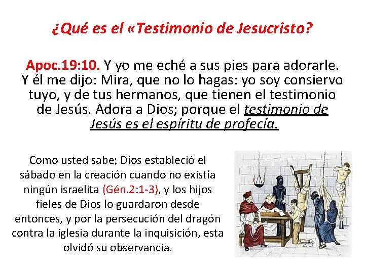 ¿Qué es el «Testimonio de Jesucristo? Apoc. 19: 10. Y yo me eché a